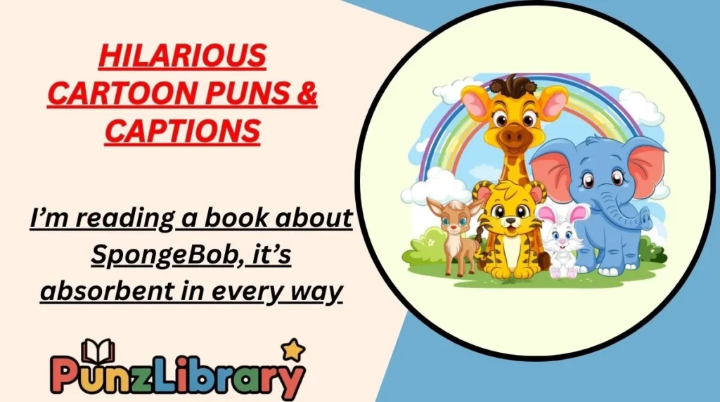 Hilarious Cartoon Puns & Captions