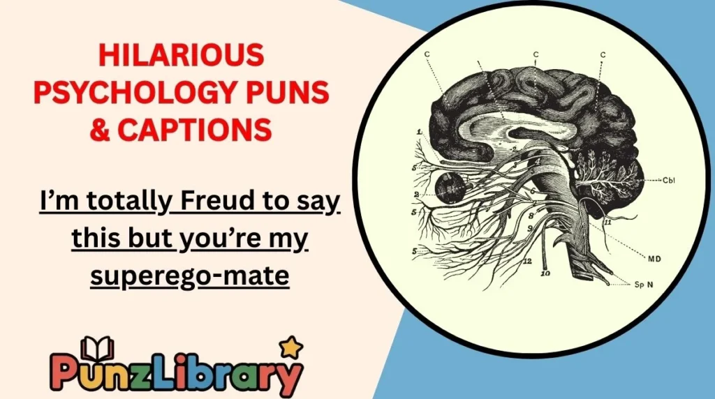 Hilarious Psychology Puns & Captions