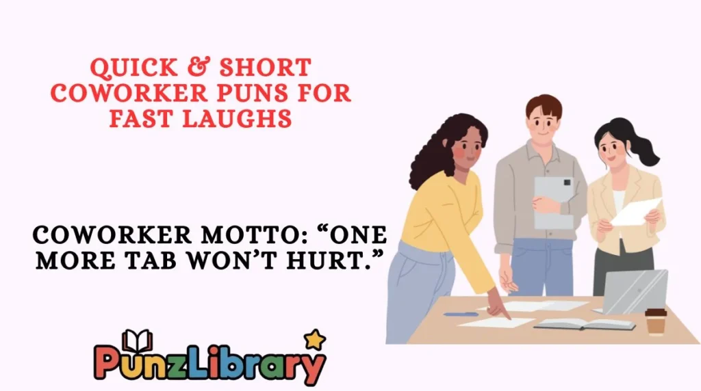 Quick & Short Coworker Puns for Fast Laughs