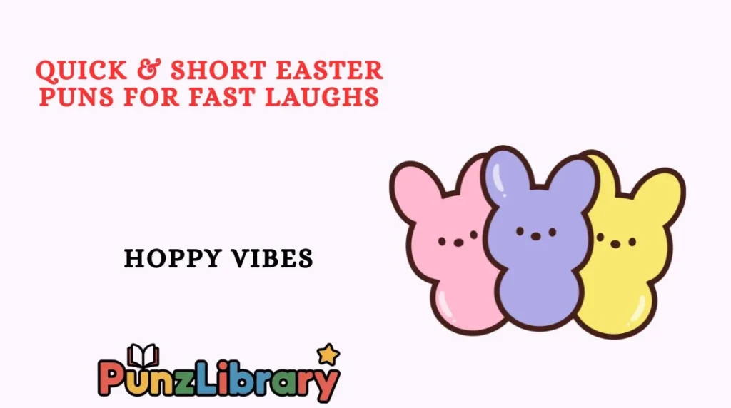 Quick & Short Easter Puns for Fast Laughs