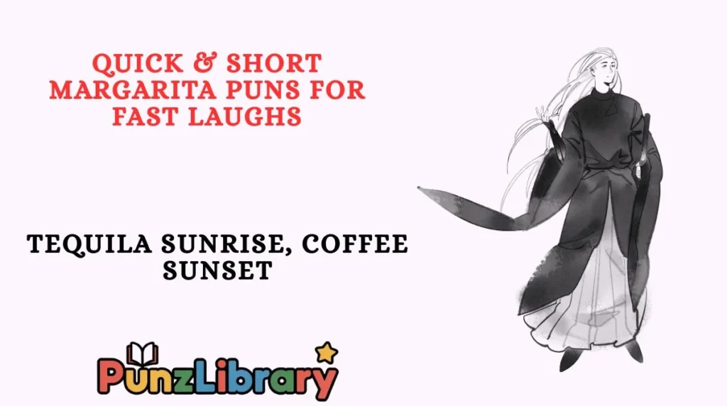 Quick & Short Margarita Puns for Fast Laughs