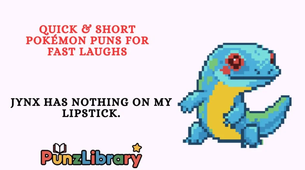 Quick & Short Pokémon Puns for Fast Laughs