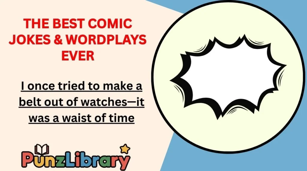 The Best Comic Jokes & Wordplays Ever