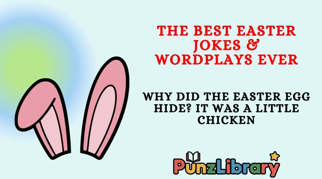 The Best Easter Jokes & Wordplays Ever