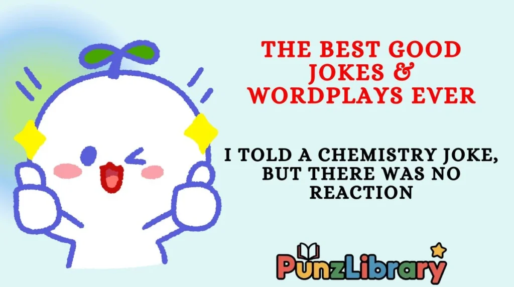 The Best Good Jokes & Wordplays Ever