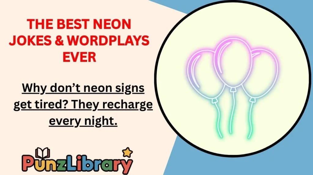 The Best Neon Jokes & Wordplays Ever