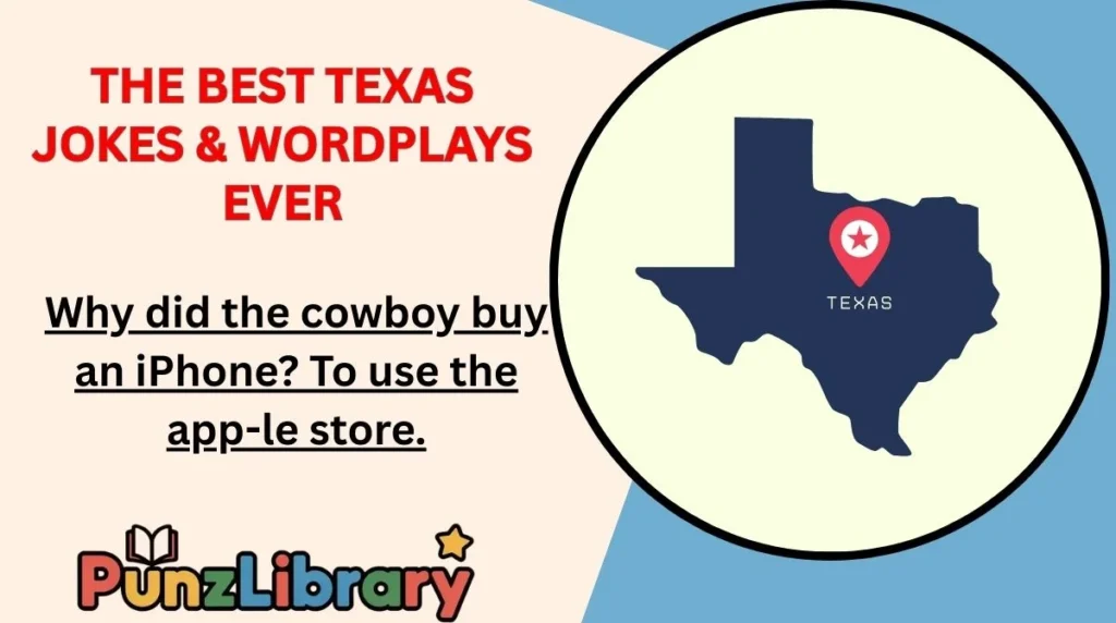 The Best Texas Jokes & Wordplays Ever