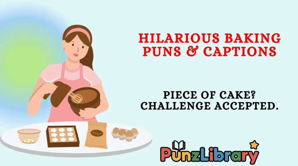 Hilarious Baking Puns & Captions