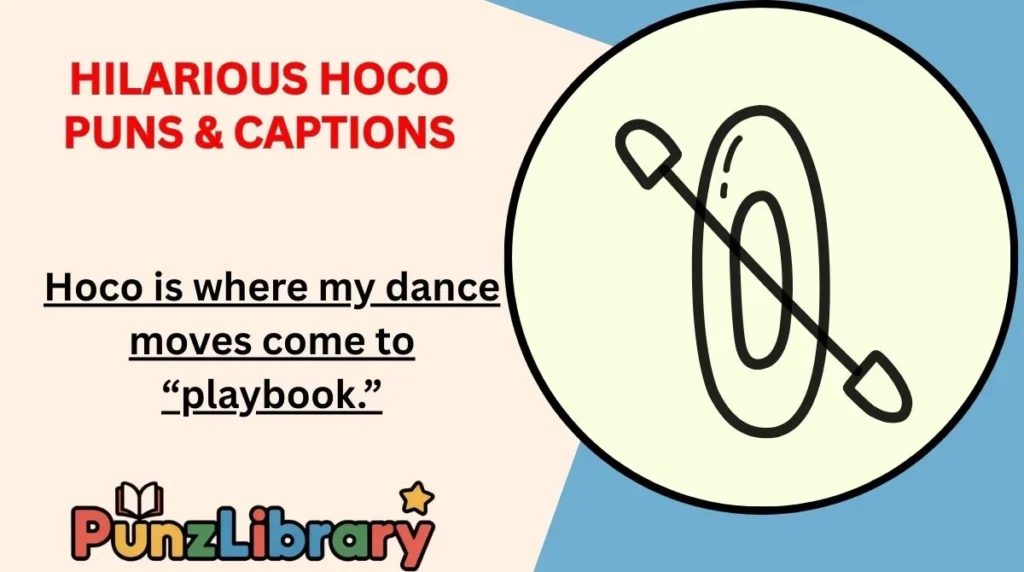Hilarious Hoco Puns & Captions