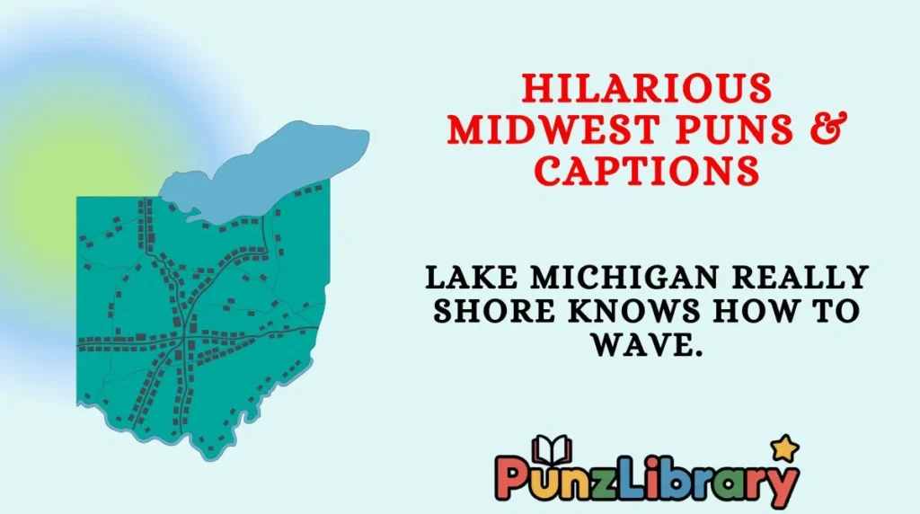 Hilarious Midwest Puns & Captions