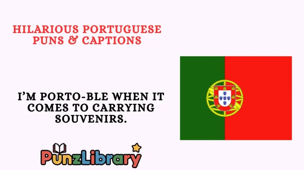 Hilarious Portuguese Puns & Captions