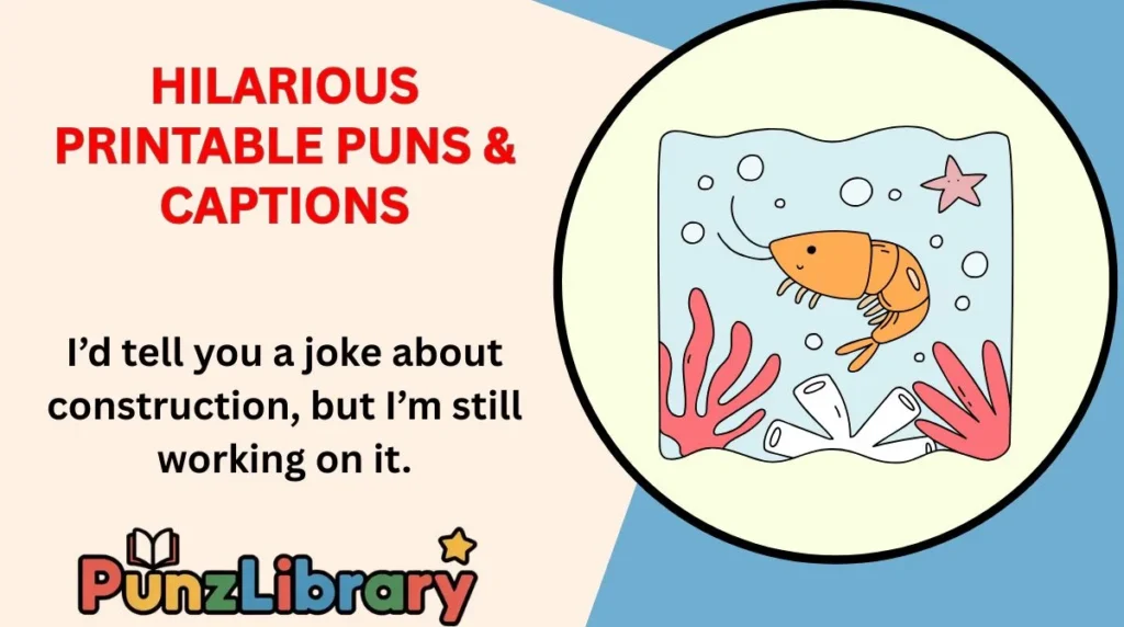 Hilarious Printable Puns & Captions