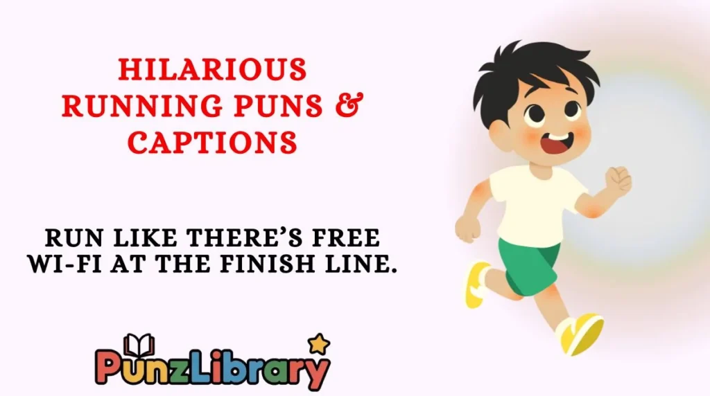 Hilarious Running Puns & Captions