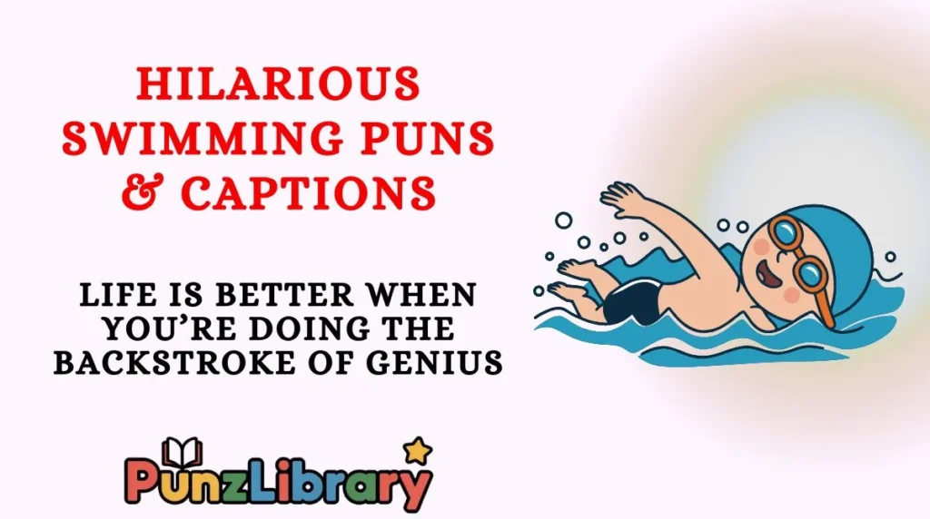 Hilarious Swimming Puns & Captions