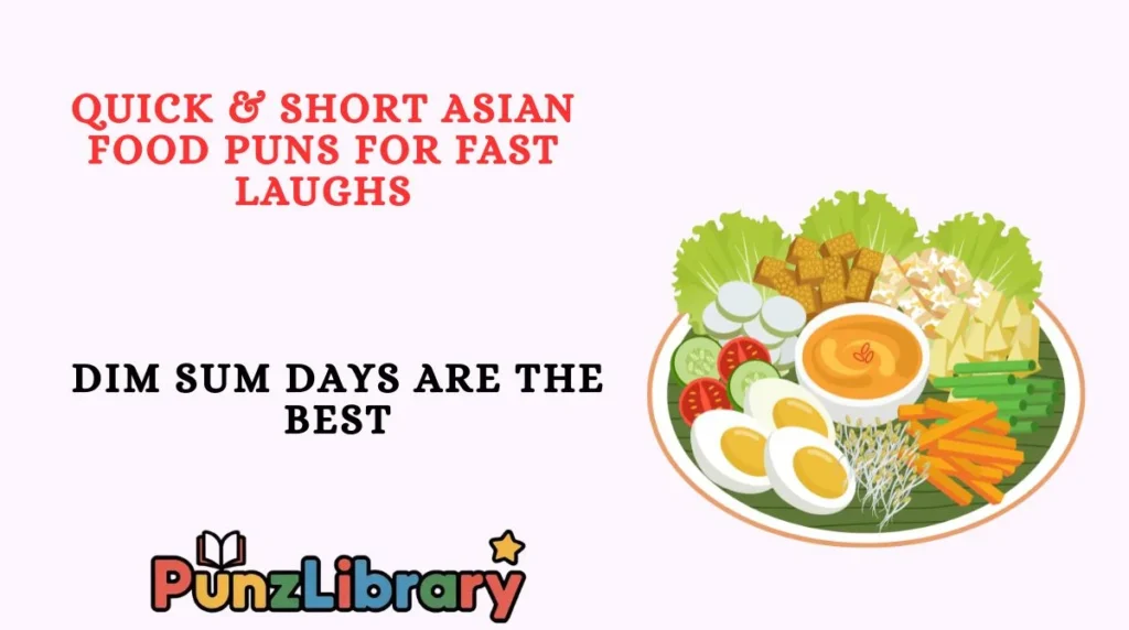 Quick & Short Asian Food Puns for Fast Laughs