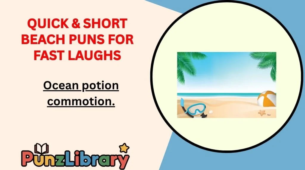 Quick & Short Beach Puns for Fast Laughs