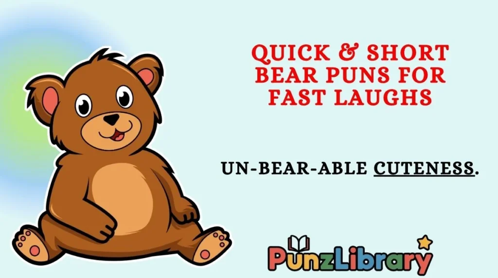 Quick & Short Bear Puns for Fast Laughs