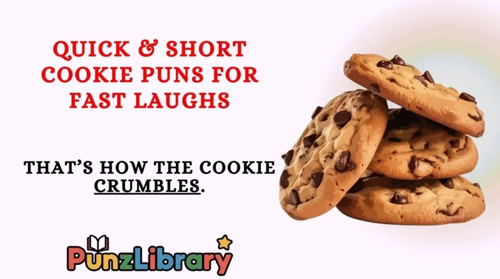 Quick & Short Cookie Puns for Fast Laughs