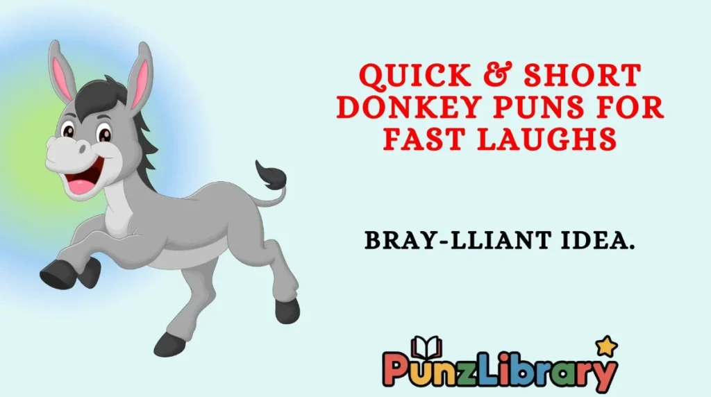 Quick & Short Donkey Puns for Fast Laughs