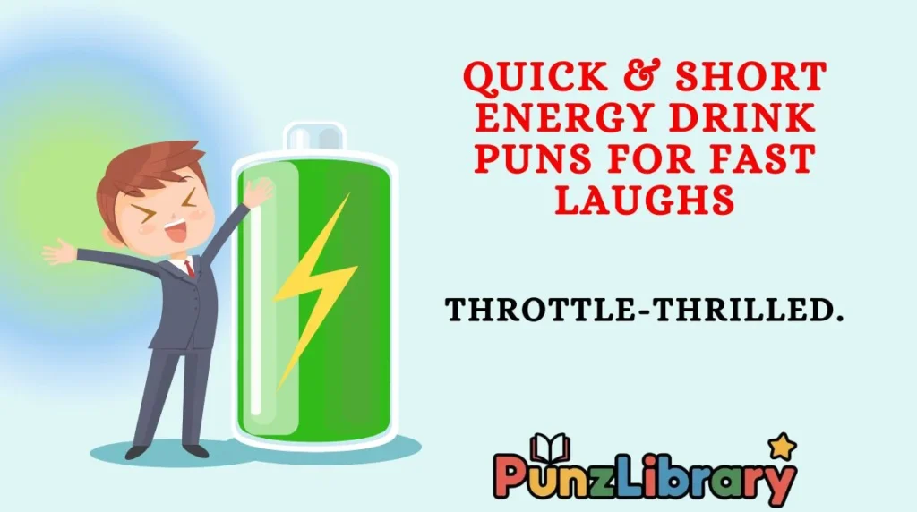 Quick & Short Energy Drink Puns for Fast Laughs