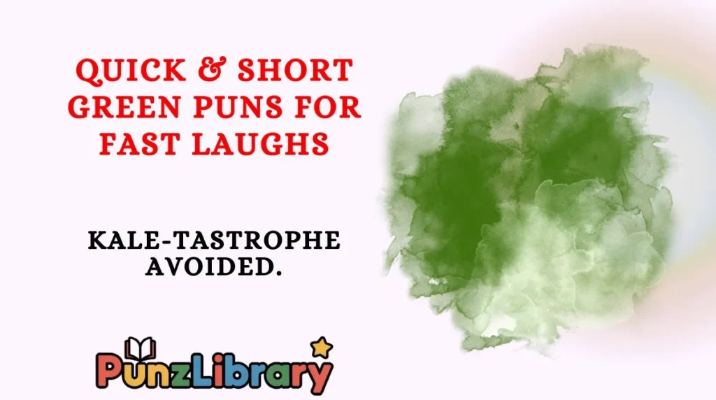 Quick & Short Green Puns for Fast Laughs