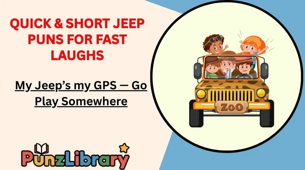 Quick & Short Jeep Puns for Fast Laughs