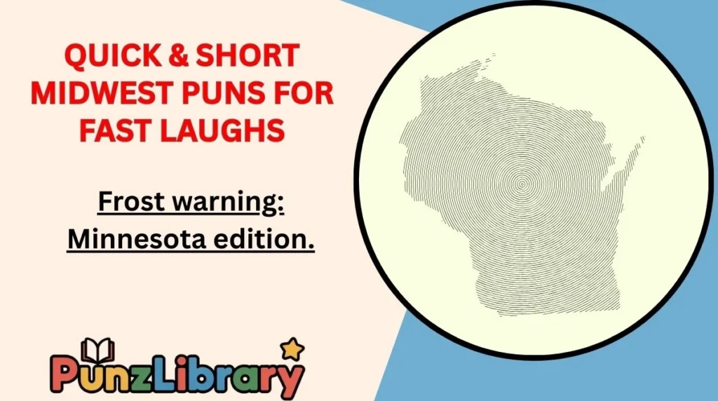 Quick & Short Midwest Puns for Fast Laughs