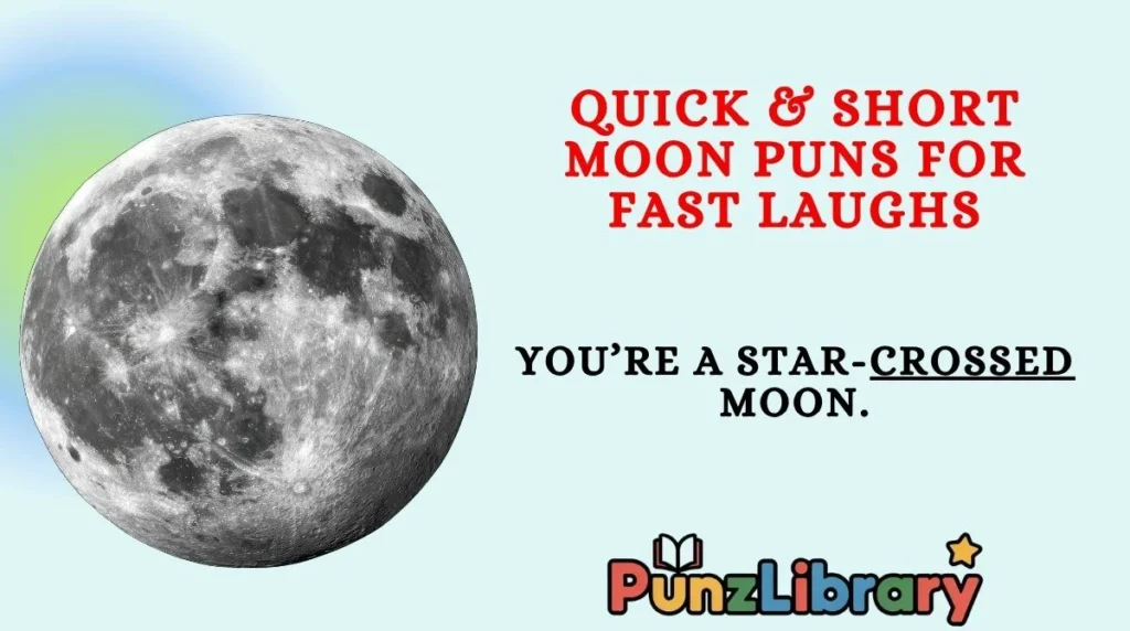 Quick & Short Moon Puns for Fast Laughs