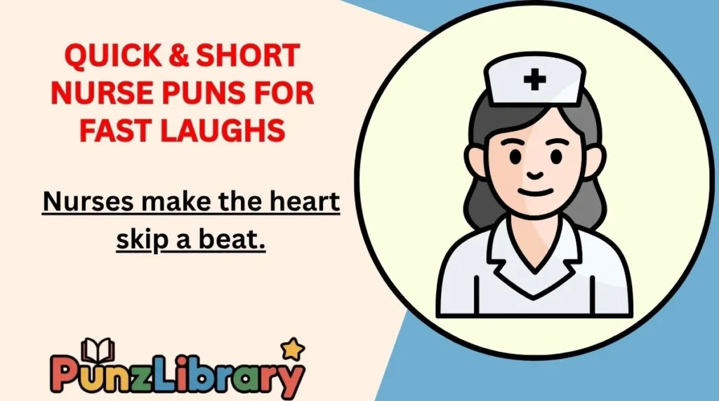 Quick & Short Nurse Puns for Fast Laughs
