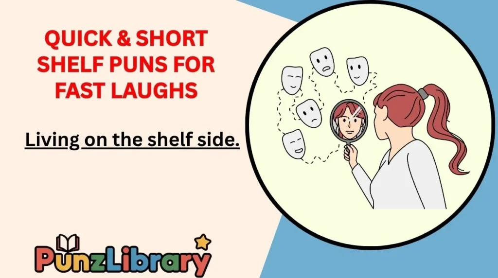Quick & Short Shelf Puns for Fast Laughs