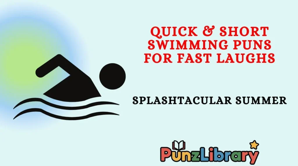 Quick & Short Swimming Puns for Fast Laughs