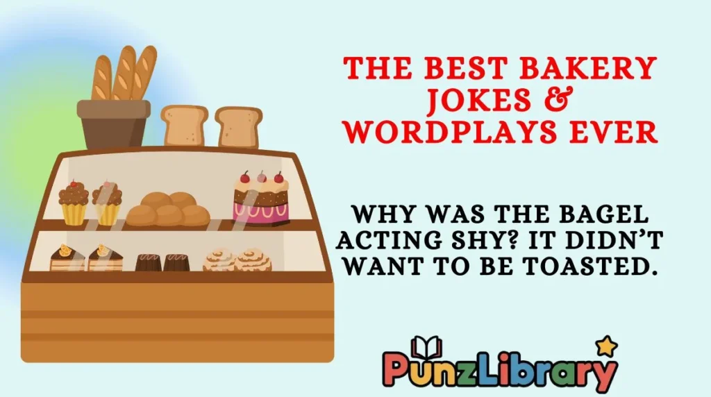 The Best Bakery Jokes & Wordplays Ever