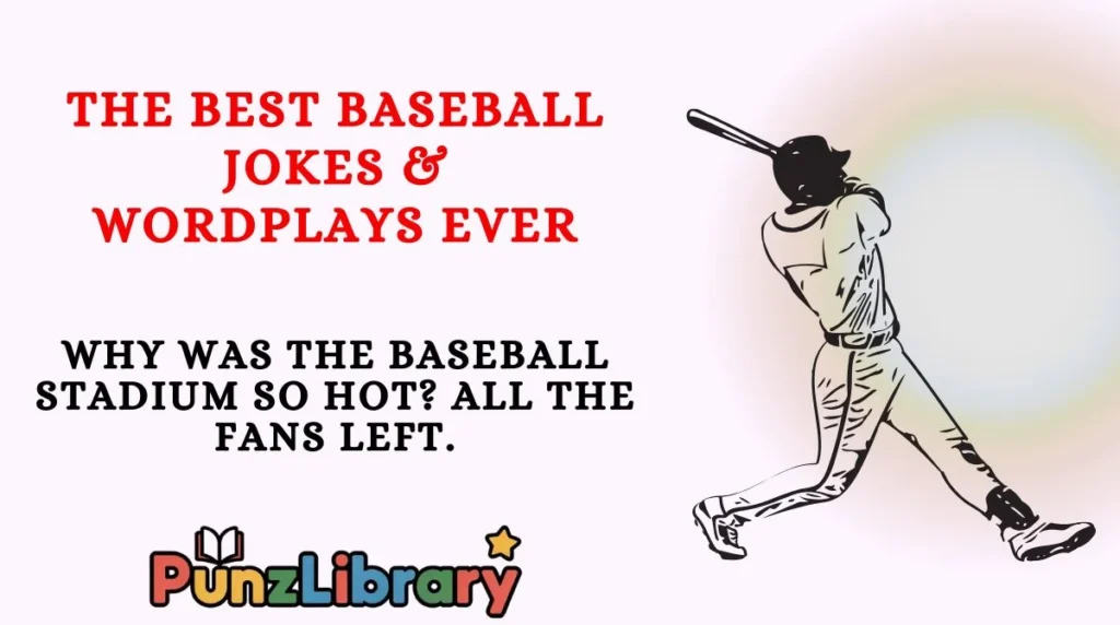 The Best Baseball Jokes & Wordplays Ever