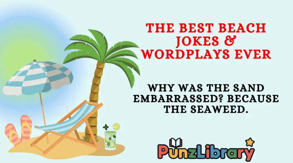The Best Beach Jokes & Wordplays Ever