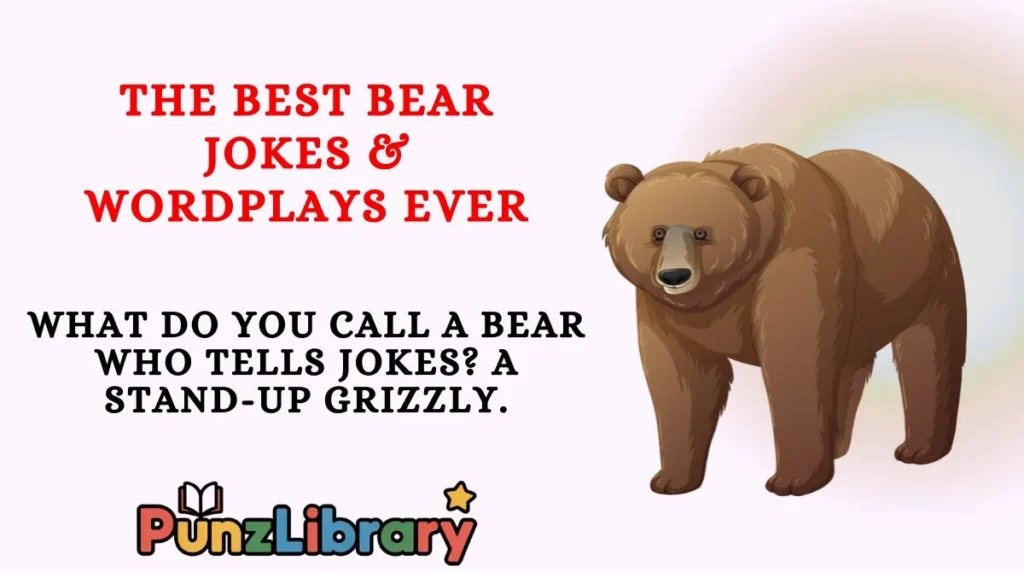 The Best Bear Jokes & Wordplays Ever