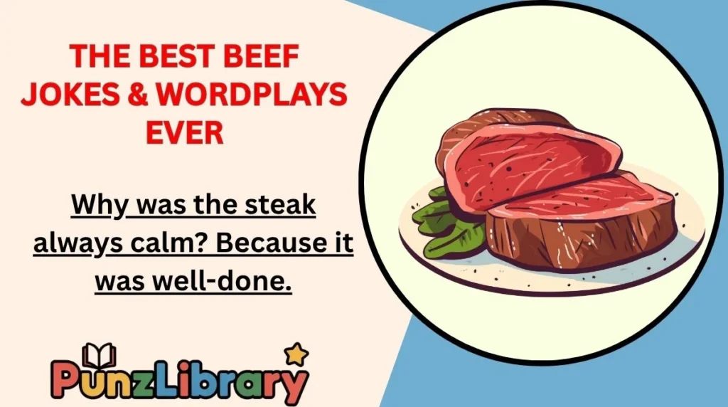 The Best Beef Jokes & Wordplays Ever