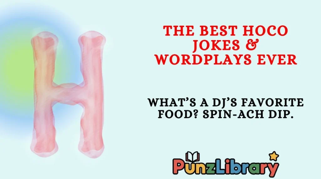 The Best Hoco Jokes & Wordplays Ever