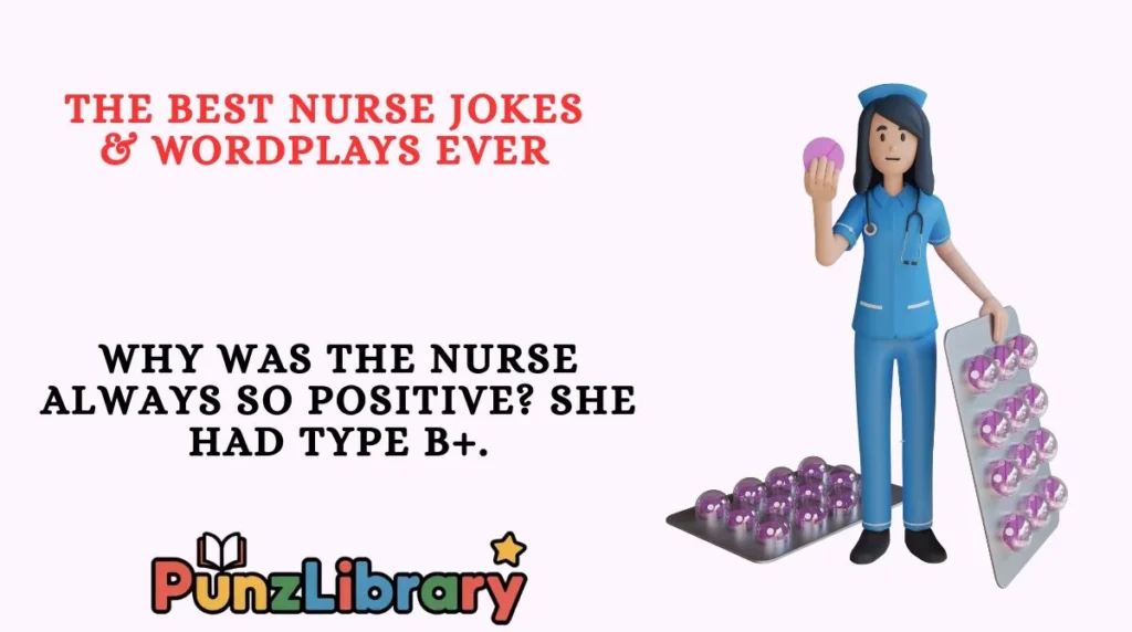 The Best Nurse Jokes & Wordplays Ever