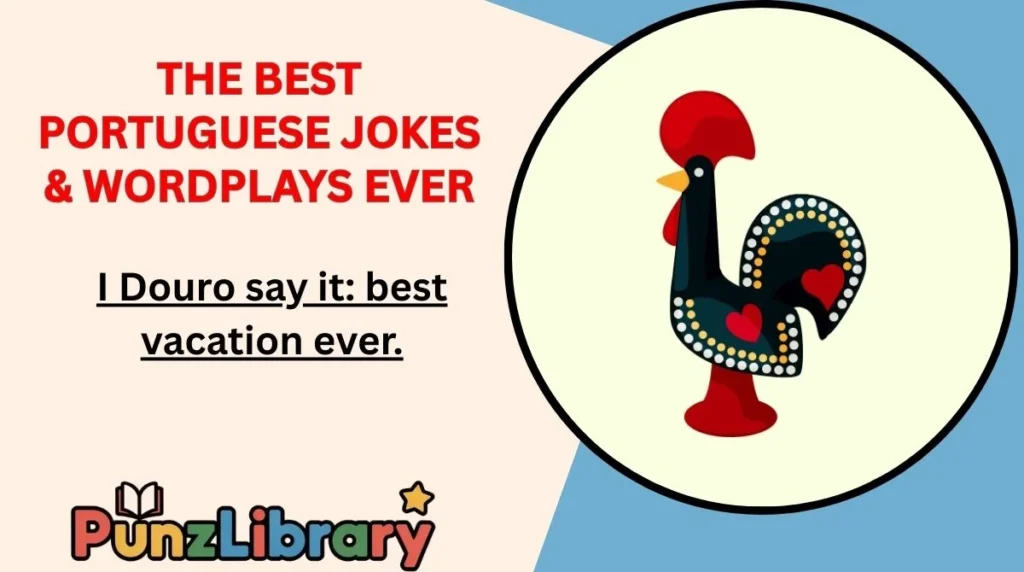 The Best Portuguese Jokes & Wordplays Ever