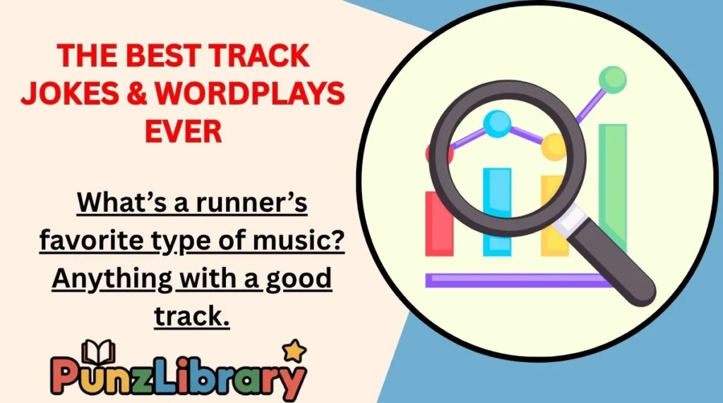 The Best Track Jokes & Wordplays Ever