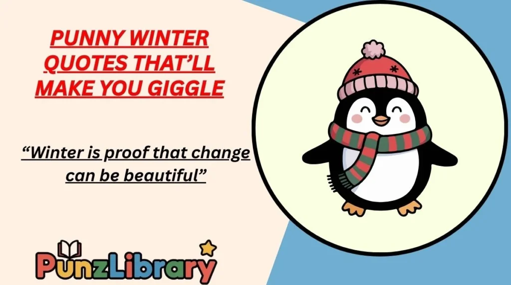 Punny Winter Quotes That’ll Make You Giggle