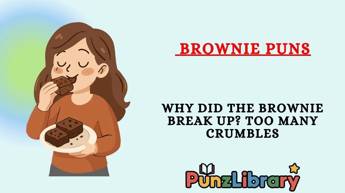 Brownie Puns
