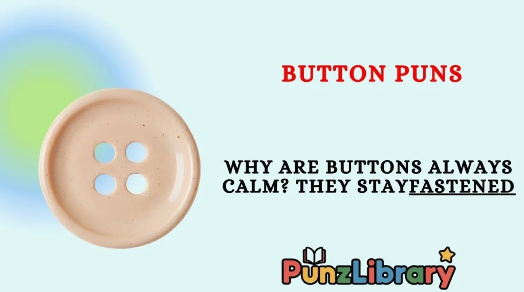 Button Puns