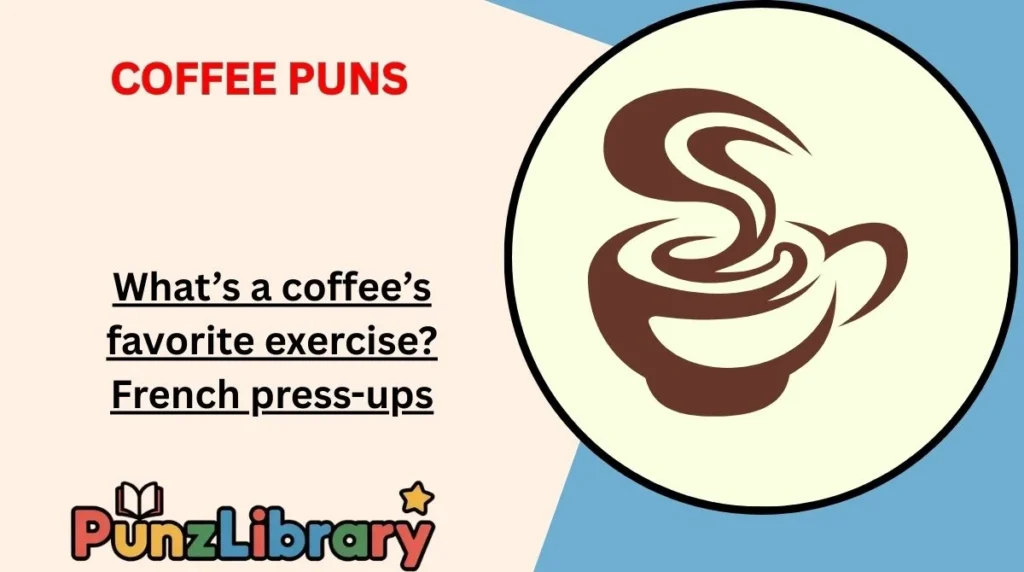 Coffee Puns