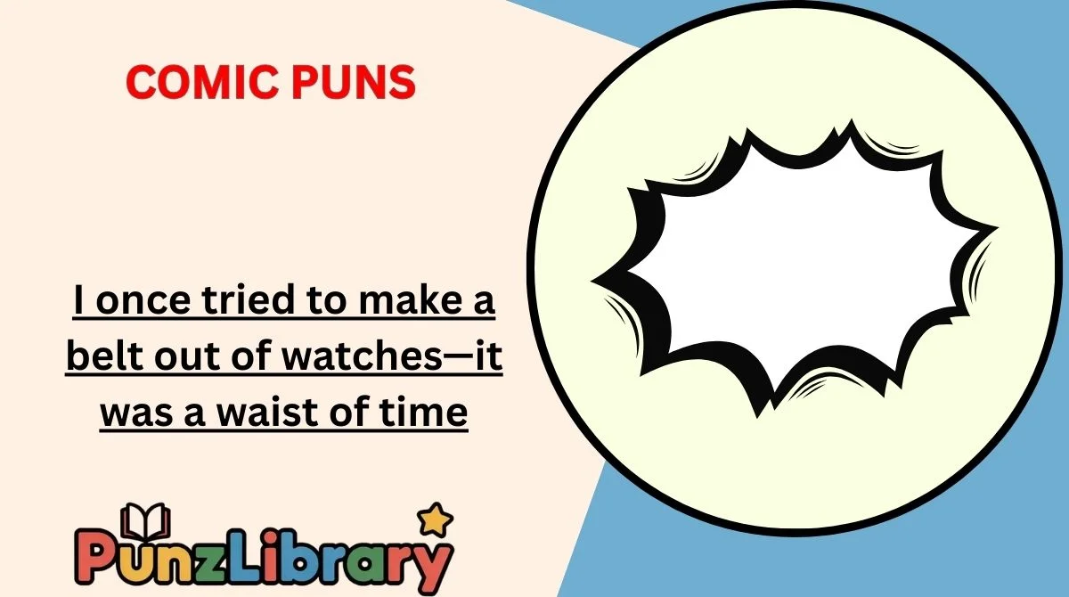 Comic Puns