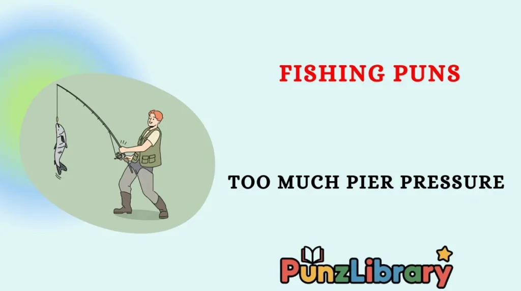 Fishing Puns