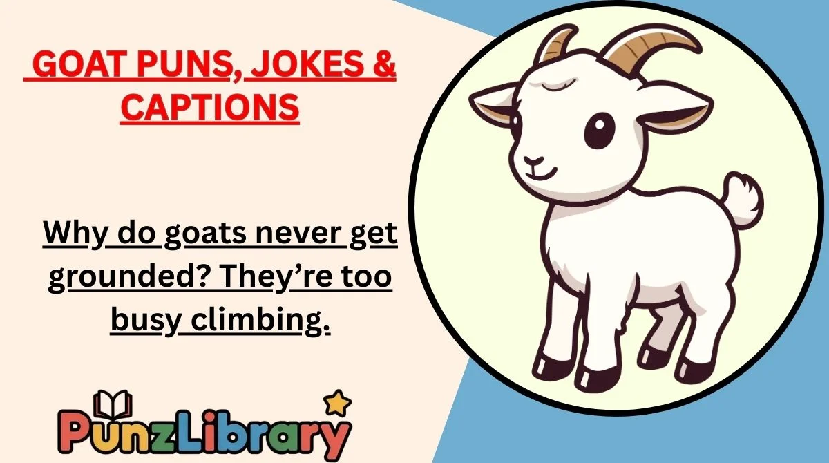 Goat Puns, Jokes & Captions