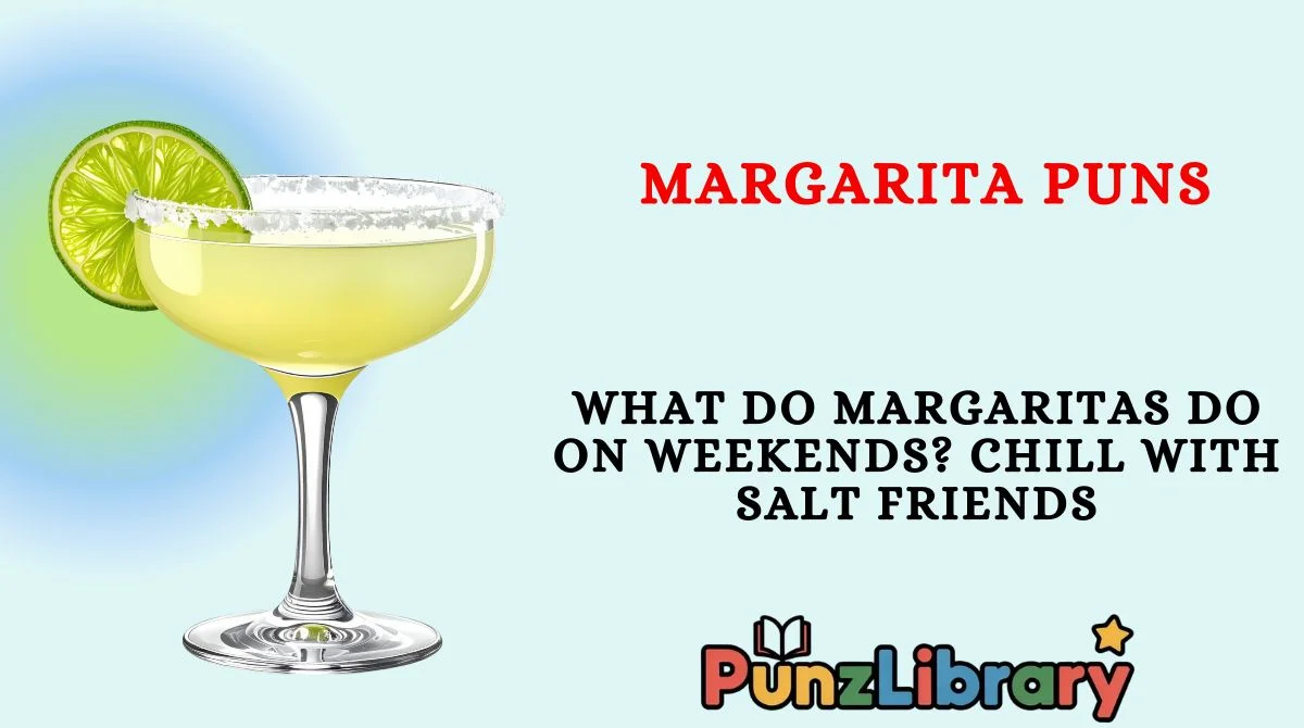 Margarita Puns