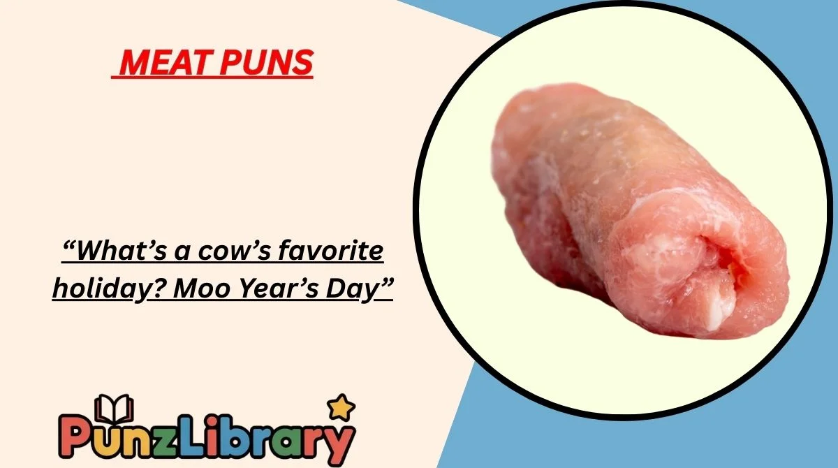 Meat Puns