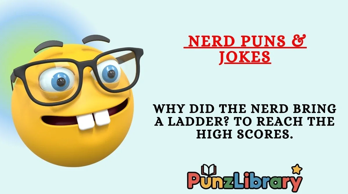 Nerd Puns & Jokes